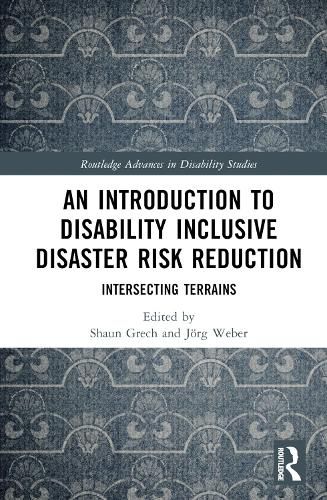 An Introduction to Disability Inclusive Disaster Risk Reduction