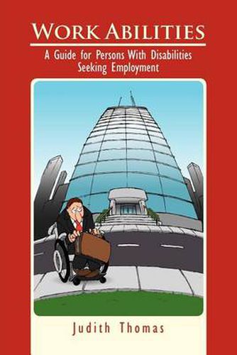 Cover image for Work Abilities: A Guide for Persons With Disabilities Seeking Employment