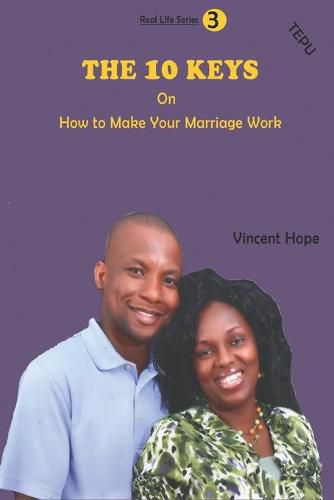 Cover image for The 10 Keys on How to Make Your Marriage Work