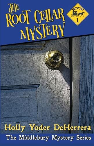 Cover image for The Root Cellar Mystery