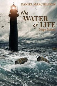 Cover image for The Water of Life (Uisge beatha)