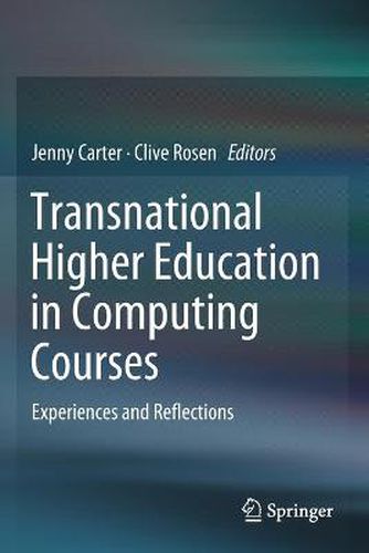 Cover image for Transnational Higher Education in Computing Courses: Experiences and Reflections