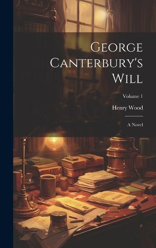 Cover image for George Canterbury's Will