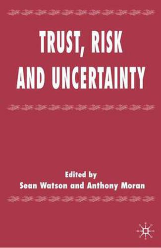 Cover image for Trust, Risk and Uncertainty