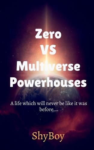 Cover image for Zero VS Multiverse Powerhouses Part 1