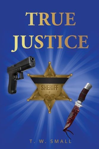 Cover image for True Justice