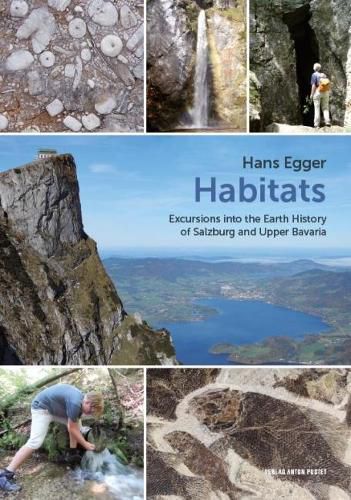 Cover image for Habitats: Excursions into the Earth History of Salzburg and Upper Bavaria