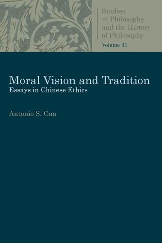 Cover image for Moral Vision and Tradition: Essays in Chinese Ethics