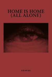 Cover image for Home is Home (All Alone)