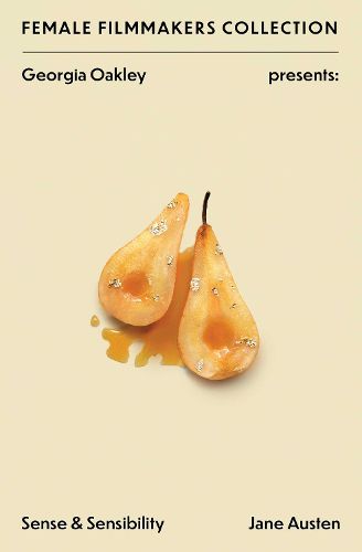 Cover image for Georgia Oakley Presents: Sense & Sensibility