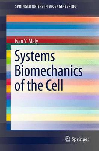 Cover image for Systems Biomechanics of the Cell