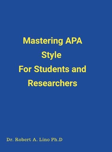 Cover image for Mastering APA Style For Students and Researchers