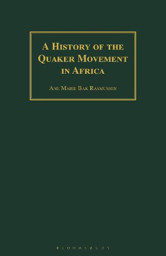 Cover image for A History of the Quaker Movement in Africa