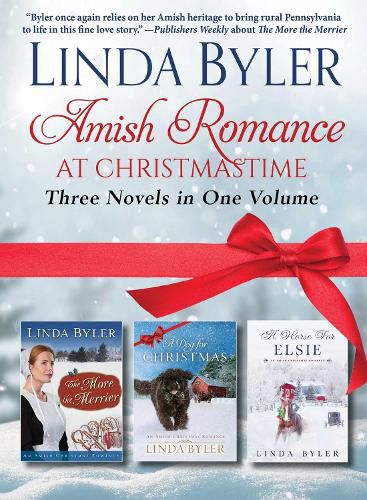 Amish Romance at Christmastime: Three Novels in One Volume