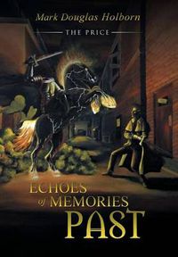 Cover image for Echoes of Memories Past