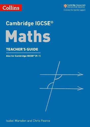 Cambridge IGCSE (TM) Maths Teacher's Guide