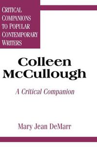 Cover image for Colleen McCullough: A Critical Companion
