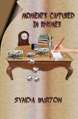 Cover image for MOMENTS CAPTURED IN RHYMES