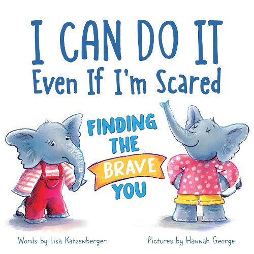 Cover image for I Can Do It Even If I'm Scared