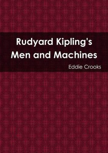 Cover image for Rudyard Kipling's Men and Machines