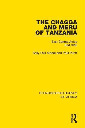 Cover image for The Chagga and Meru of Tanzania: East Central Africa Part XVIII