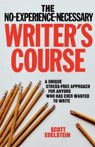 Cover image for No Experience Necessary Writer's Course