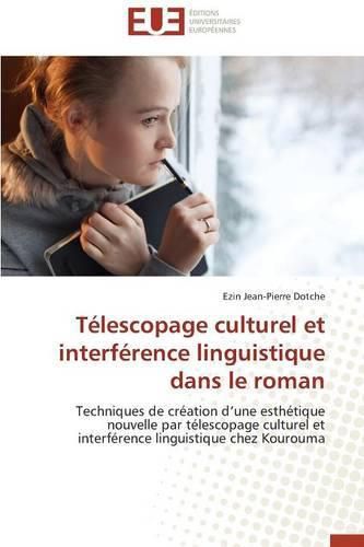 Cover image for T lescopage Culturel Et Interf rence Linguistique Dans Le Roman