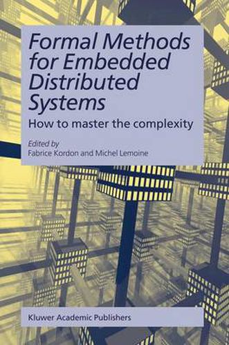 Cover image for Formal Methods for Embedded Distributed Systems: How to master the complexity