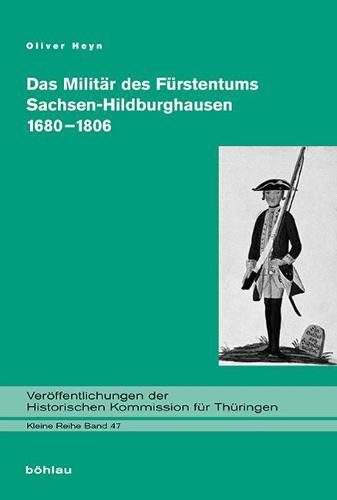 Cover image for Das Militar des Furstentums Sachsen-Hildburghausen 16801806
