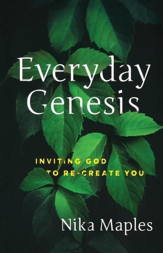 Cover image for EVERYDAY GENESIS: Inviting God to Re-Create You