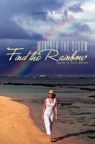 Cover image for Weather the Storm Find the Rainbow