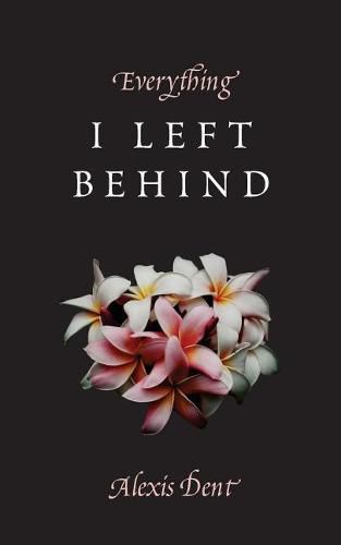 Cover image for Everything I Left Behind