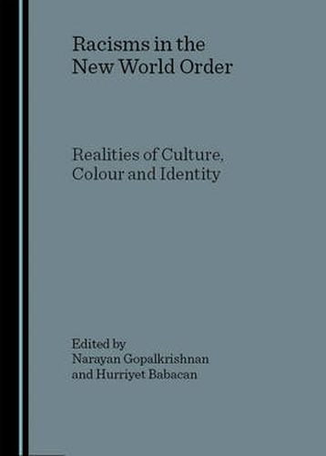 Cover image for Racisms in the New World Order: Realities of Culture, Colour and Identity