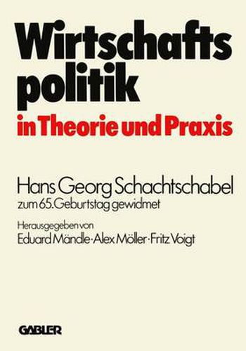 Cover image for Wirtschaftspolitik in Theorie Und Praxis