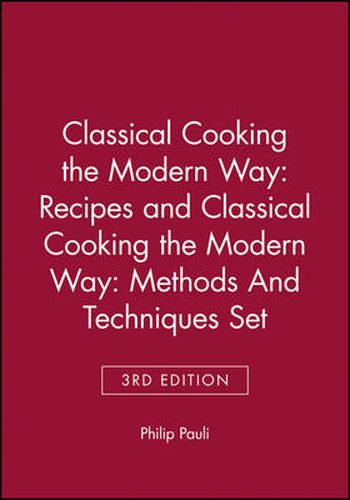 Classical Cooking the Modern Way: Recipes