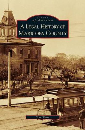 Cover image for Legal History of Maricopa County