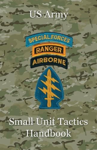 Cover image for US Army Small Unit Tactics Handbook