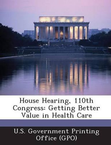 Cover image for House Hearing, 110th Congress