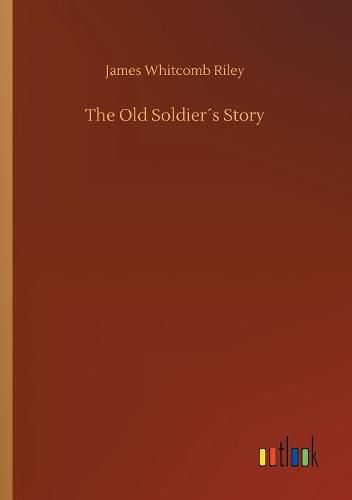 Cover image for The Old Soldiers Story