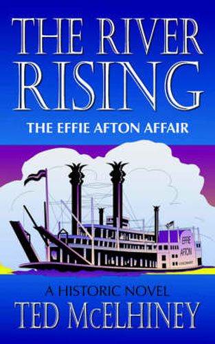 Cover image for The River Rising: The Effie Afton Affair