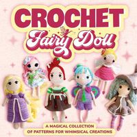 Cover image for Crochet Fairy Doll