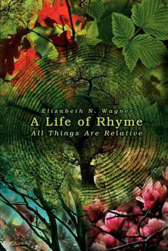 Cover image for A Life of Rhyme: All Things are Relative