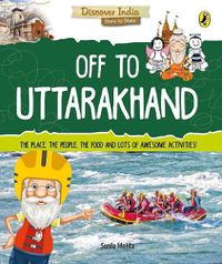 Cover image for Discover India: Off to Uttarakhand