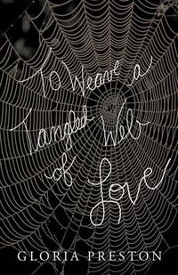 Cover image for To Weave A Tangled Web Of Love