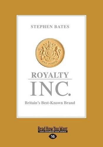 Royalty Inc.: Britain's Best-Known Brand