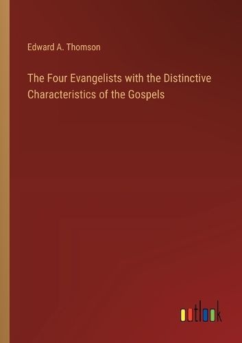 The Four Evangelists with the Distinctive Characteristics of the Gospels