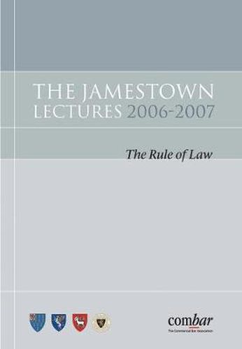 Cover image for The Jamestown Lectures 2006-2007: The Rule of Law