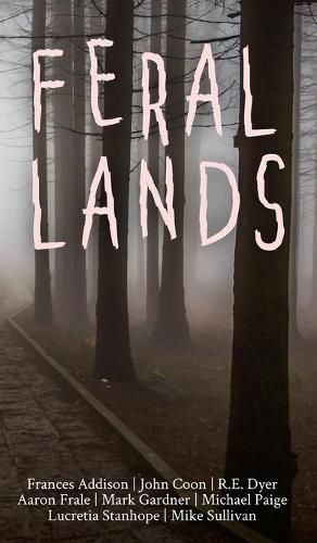Cover image for Feral Lands