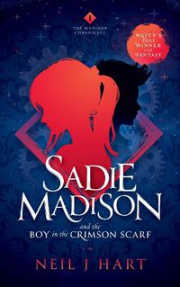 Cover image for Sadie Madison and the Boy in the Crimson Scarf