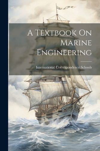 Cover image for A Textbook On Marine Engineering